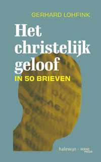 Het christelijk geloof in 50 brieven