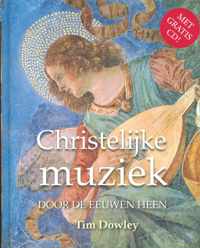 Christelijke muziek: door de eeuwen heen