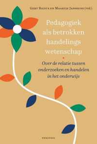 Pedagogiek als betrokken handelingswetenschap