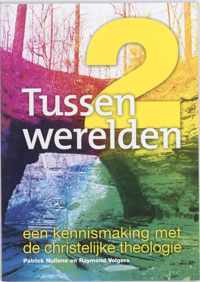 Tussen twee werelden