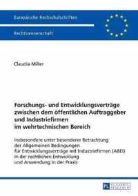 Forschungs- und Entwicklungsverträge zwischen dem öffentlichen Auftraggeber und Industriefirmen im wehrtechnischen Bereich