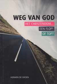 Weg van God