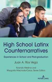 High School Latinx Counternarratives