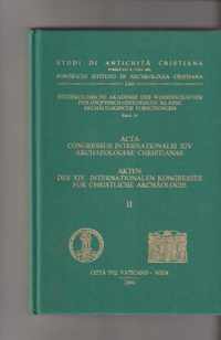 Akten Des 14. Internationalen Kongresses Fur Christliche Archaologie