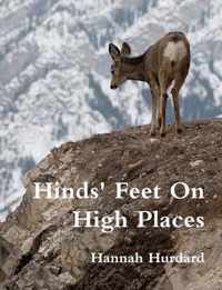 Hinds' Feet on High Places