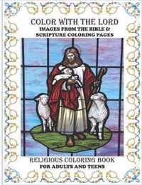 Religious Coloring Book For Adults & Teens Color With The Lord