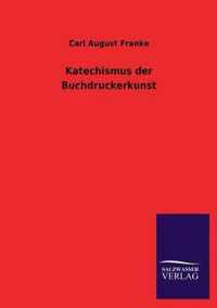 Katechismus der Buchdruckerkunst