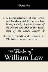 A Demonstration Of The Errors Of A Late Book And The Grounds And Reasons Of Christian Regeneration