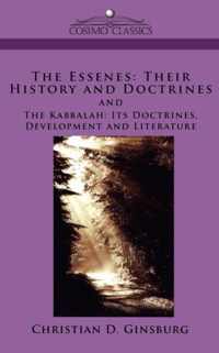 The Essenes: Their History and Doctrines and the Kabbalah