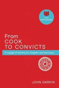 From Cook to Convicts