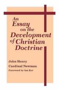 Essay on the Development of Christian Doctrine, An