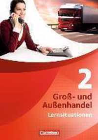 Groß- und Außenhandel 02 Arbeitsbuch mit Lernsituationen und CD-ROM