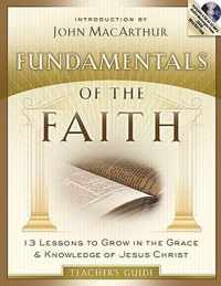 Fundamentals Of The Faith Teacher'S Guide