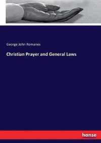 Christian Prayer and General Laws