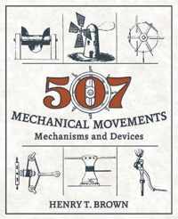 507 Mechanical Movements