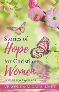 Stories of Hope for Christian Women