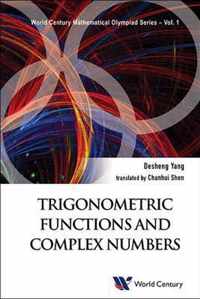 Trigonometric Functions And Complex Numbers