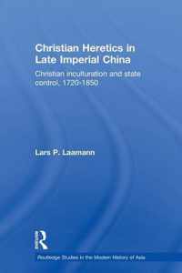 Christian Heretics in Late Imperial China