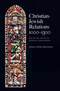 Christian Jewish Relations 1000-1300