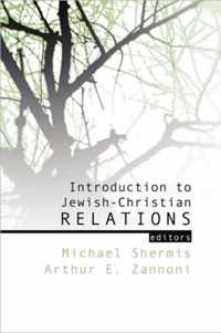 Introduction to Jewish-Christian Relations