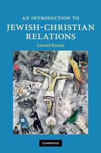 An Introduction to Jewish-Christian Relations