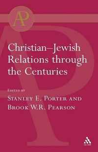 Christian-Jewish Relations Through the Centuries