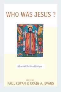 Who Was Jesus?