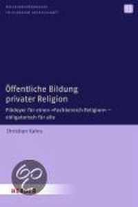 Öffentliche Bildung privater Religion