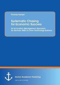 Systematic Chasing for Economic Success