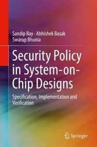 Security Policy in System-on-Chip Designs