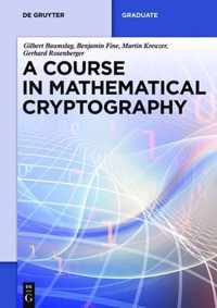 A Course in Mathematical Cryptography