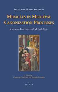 Miracles in Medieval Canonization Processes