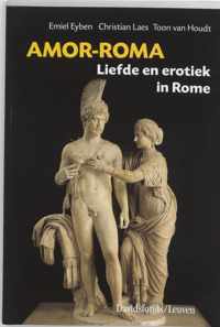 Amor Roma Liefde En Erotiek In Rome