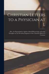 Christian Letters to a Physician at L