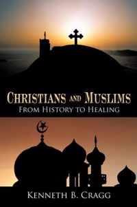 Christians and Muslims