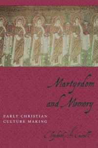 Martyrdom and Memory