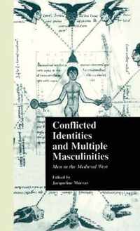 Conflicted Identities and Multiple Masculinities