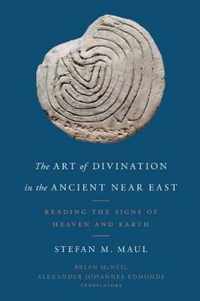 The Art of Divination in the Ancient Near East