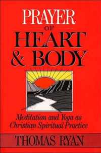 Prayer of Heart and Body