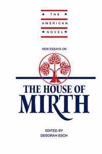 New Essays on the House of Mirth