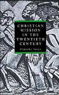 Christian Mission in the Twentieth Century