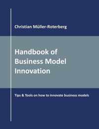 Handbook of Business Model Innovation