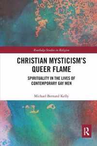 Christian Mysticism's Queer Flame