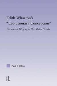 Edith Wharton's "Evolutionary Conception"