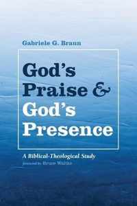 God's Praise and God's Presence