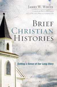 Brief Christian Histories