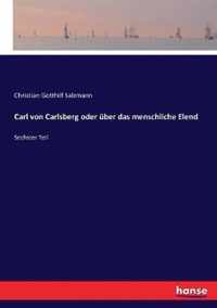 Carl von Carlsberg oder uber das menschliche Elend