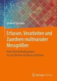 Erfassen Verarbeiten und Zuordnen multivariater Messgroessen