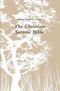 The Christian Satanic Bible