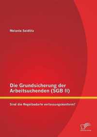 Die Grundsicherung der Arbeitsuchenden (SGB II)